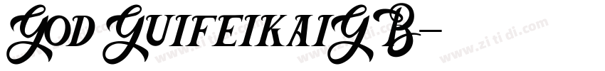 God GuifeikaiGB字体转换